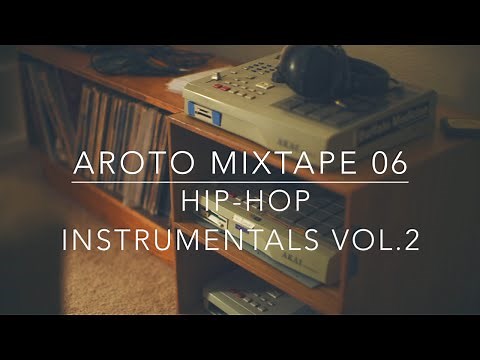 ♪ Hip-Hop Instrumentals Vol.2 - Mixtape 06 - Aroto ♪