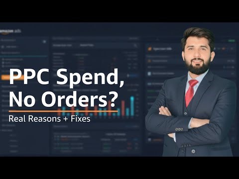 Why Your Amazon PPC Is Not Getting Orders (Real Reasons + Fixes)