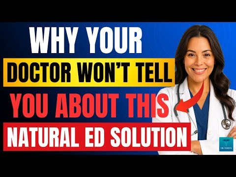 Why Your Doctor Won't Tell You About This Natural ED Solution (But I Will)