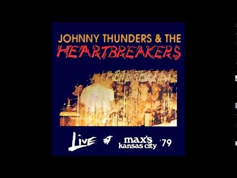 Johnny Thunders & The Heartbreakers - Live At Max's Kansas City 1979 (Full Album)
