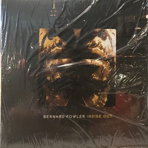 Bernard Fowler - Inside Out