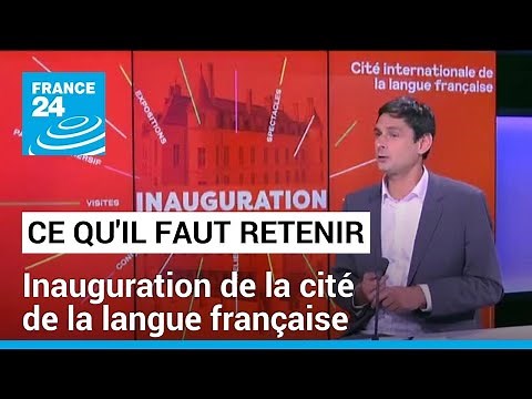 City of the French language: inauguration in Villers-Cotterêts by Macron • FRANCE 24
