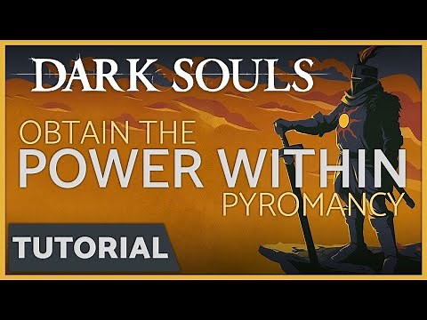 Dark Souls - How to get the Power Within Pyromancy Spell