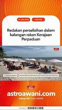 Redakan perselisihan dalam kalangan rakan Kerajaan Perpaduan