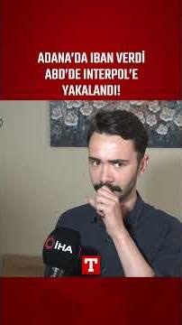 He Shared His IBAN in Adana, INTERPOL Chased Him for 17 Thousand TL, and Caught Him in the USA! #...