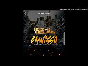 Projecto 100 Boss Feat Os Séketxe - Cawisso