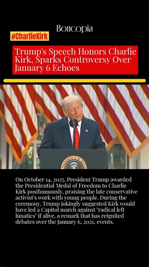 Trump's Speech Honors Charlie Kirk, Sparks Controversy Over January 6 Echoes On October 14, 2025, President Trump awarded the Presidential Medal of Freedom to Charlie Kirk posthumously, praising the late conservative activist's work with young people. During the ceremony, Trump jokingly suggested that if Kirk were alive, he would have led a Capitol march against "radical left lunatics." This remark has reignited debates over the events of January 6, 2021, highlighting the ongoing political divis
