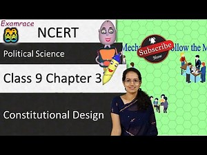 Constitutional Design Video Lecture | NCERT Video Summary: Class 6 to Class 12 (English) - UPSC