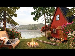 Cozy Forest Cabin by the Lake Ambience with Campfire, Birdsong and Relaxing Spring Sounds