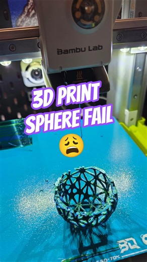 3D Printed Sphere Fail... it was going so well! #3dprint #3dprintfail #3dprinting