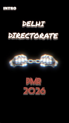 DELHI DIRECTORATE PMR FAMILY 26 on Instagram: "PMR 2026 SOON . . . . . 🙂 DELHI"