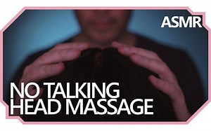 无人声ASMR·亚伦叔 超拟真的头部按摩（假发可能引起恐怖谷效应）