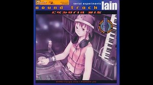 鲜为人知的一张lain原声带 Serial Experiments Lain OST - Cyberia Mix [Full Album]