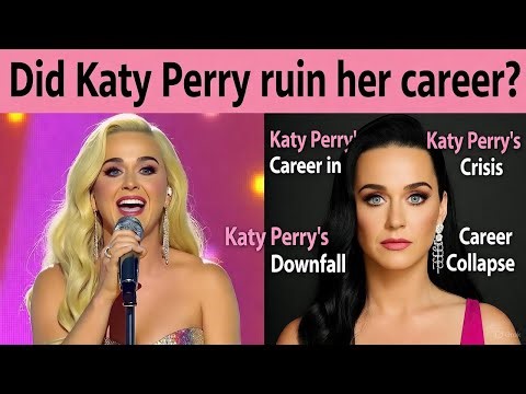 Did KATY PERRY ruin her own CAREER? | Katy Perry | Documentary