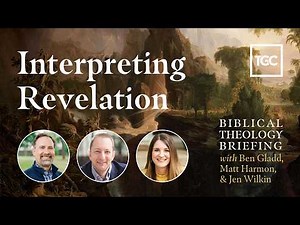 Interpreting Revelation (with Jen Wilkin)