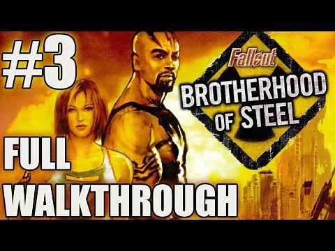 Fallout: Brotherhood of Steel walkthrough part #3 | PS2 Gameplay | Playthrough | PlayStation 2, XBOX