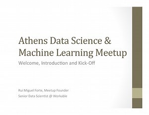 Athens Data Science & Machine Learning Meetup Kick-Off