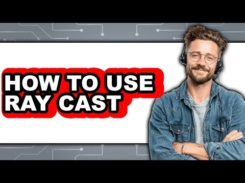 How to Use Ray Cast (easy Method)