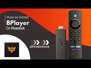 How to Install BPlayer on FireStick | Step-by-Step Guide (2025)?