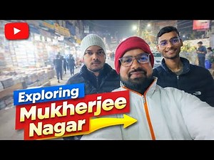 Exploring Mukherjee Nagar | Night Walk vlog |Ep-10 | Ye Delhi H Mere Yaar |