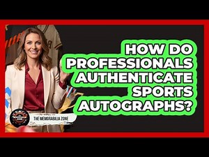 How Do Professionals Authenticate Sports Autographs?