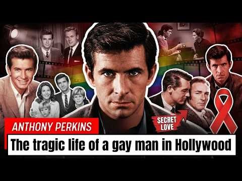 Anthony Perkins (Psycho) : The Secret Gay Life Behind Hollywood’s Tragic Cover-Up