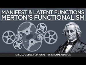 Robert Merton’s Functionalism: Postulates, Manifest & Latent Functions Explained | UPSC Sociology