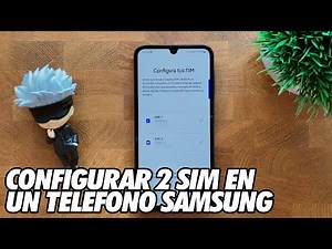 Como Configurar 2 Tarjetas SIM en un Telefono Samsung