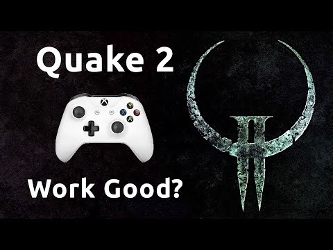 Quake 2 - Does it Work Well with Controller? + Settings I find to Work Better than Default