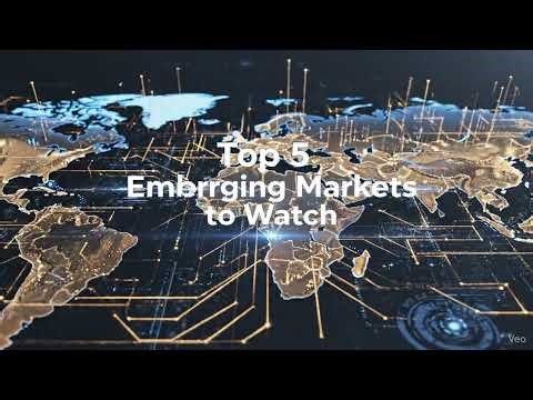 Top 5 Emerging Markets to Watch