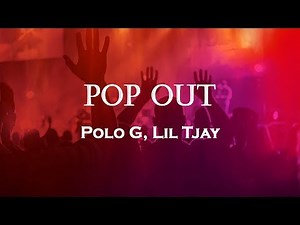 Polo G, Lil Tjay - Pop Out (Lyrics)