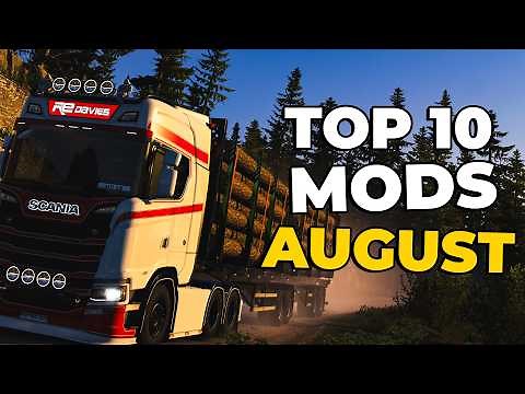 TOP 10 ETS2 MODS - AUGUST 2025