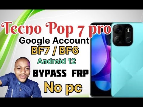 Tecno Pop 7/Pop 7 Pro Frp Bypass Without Pc Android 12 | Tecno BF6, BF7 Google Account Bypass