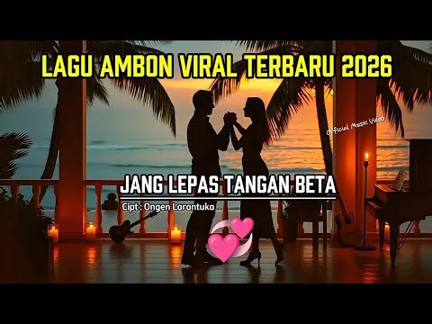 JANG LEPAS TANGAN BETA - Ongen Larantuka | Lagu Ambon Viral Terbaru 2026