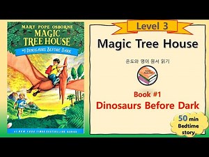 Magic Tree House Book 1. Dinosaurs Before Dark - Eundo Bookclub: Reading with Eundo 은도와 영어원서 읽기