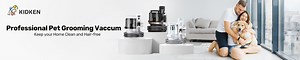 KIDKEN: Pet Grooming Vacuum