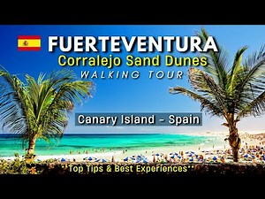 Exploring the Stunning Corralejo Sand Beaches | Fuerteventura Tour Guide