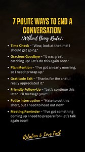 1.4K views · 14 reactions | 7 Polite ways to end a conversation | Relation & Love Fact | Facebook