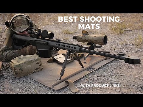 7 Best Shooting Mats ( Long Range,PRS,Hunting,Competition)
