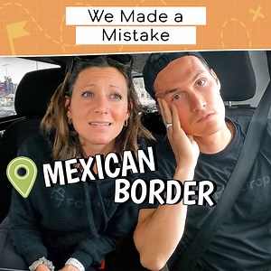 Driving Our Van from the U.S. to Mexico 🚐 | Kara and Nate