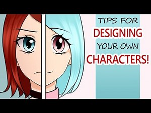 Tips for Designing Your Own Characters! The Basics of Character Design