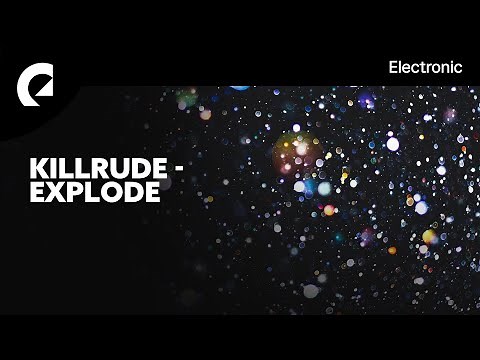 Killrude - Explode