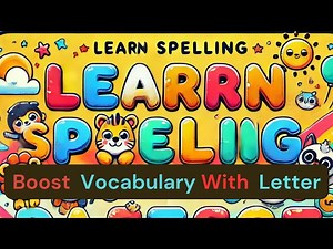 Learn Spelling with Fun! Easy ABC Words for Kids