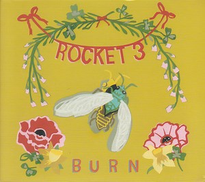 Rocket 3 – Burn (2014, CD)