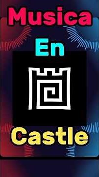 Tutorial: ¿Como poner musica en castle make and play? #tutorial #musica #castlemakeandplay #castle
