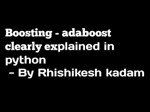 Boosting - Adaboost in python | jupyter | part - 1