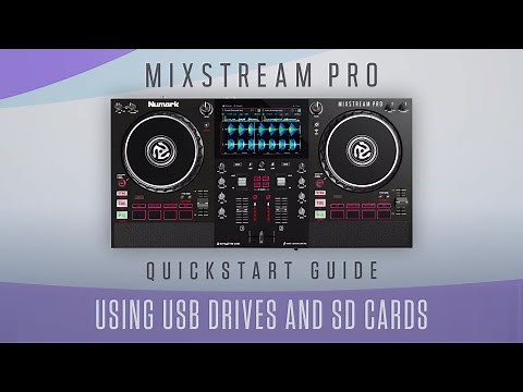 Using USB Drives and SD Cards | Numark Mixstream Pro Quickstart Guide