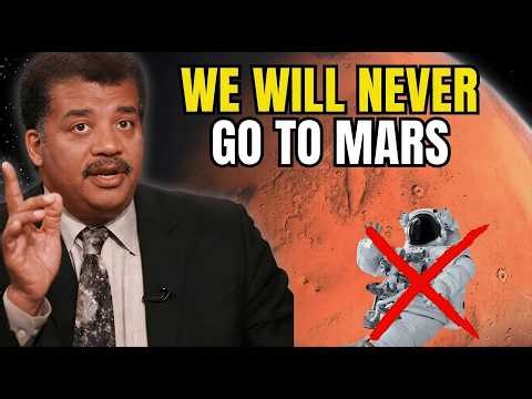 Why it's IMPOSSIBLE for Humans to Go to Mars | Neil deGrasse Tyson