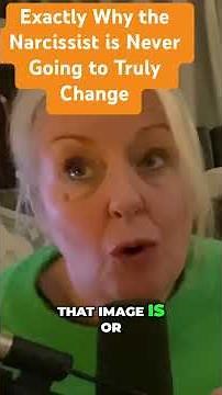Can The Narcissist Ever Truly Change