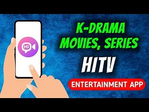 HITV - K Drama, Movies, Series App Quick Overview